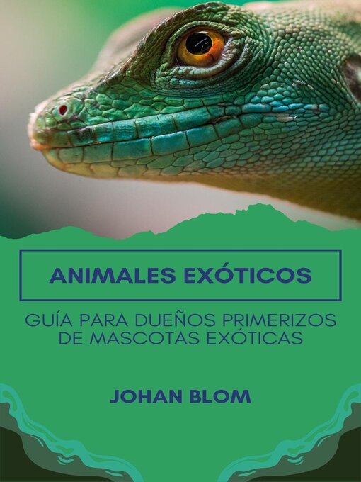 Title details for Animales exóticos by Johan Blom - Available